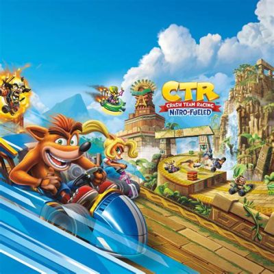 Nitro-Fueled Mayhem!  A Deep Dive into the Explosive World of Crash Team Racing Nitro-Fueled