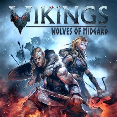 Vikings: Wolves of Midgard! Ein taktisches Meisterwerk für Genre-Liebhaber!